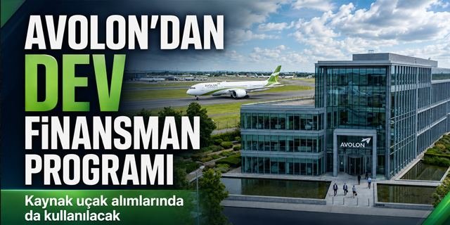 Avolon'dan 1,5 milyar dolarlık dev finansman programı